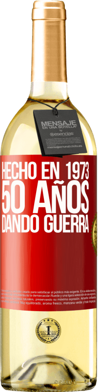 29,95 € Envío gratis | Vino Blanco Edición WHITE Hecho en 1973. 50 años dando guerra Etiqueta Roja. Etiqueta personalizable Vino joven Cosecha 2024 Verdejo