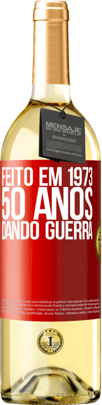 29,95 € Envio grátis | Vinho branco Edição WHITE Feito em 1973. 50 anos dando guerra Etiqueta Vermelha. Etiqueta personalizável Vinho jovem Colheita 2025 Verdejo