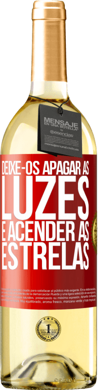 29,95 € Envio grátis | Vinho branco Edição WHITE Deixe-os apagar as luzes e acender as estrelas Etiqueta Vermelha. Etiqueta personalizável Vinho jovem Colheita 2024 Verdejo