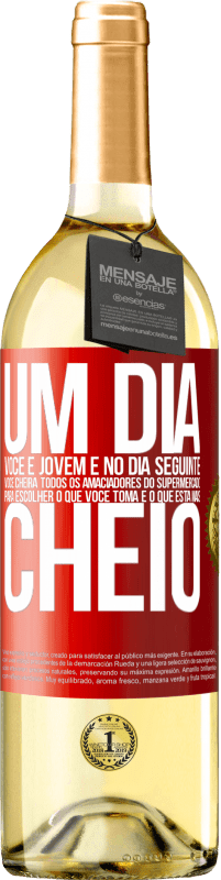 29,95 € Envio grátis | Vinho branco Edição WHITE Um dia você é jovem e no dia seguinte você cheira todos os amaciadores do supermercado para escolher o que você toma e o que Etiqueta Vermelha. Etiqueta personalizável Vinho jovem Colheita 2024 Verdejo