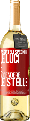 29,95 € Spedizione Gratuita | Vino bianco Edizione WHITE Lasciateli spegnere le luci e accendere le stelle Etichetta Rossa. Etichetta personalizzabile Vino giovane Raccogliere 2023 Verdejo