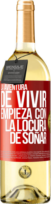 29,95 € Envío gratis | Vino Blanco Edición WHITE La aventura de vivir, empieza con la locura de soñar Etiqueta Roja. Etiqueta personalizable Vino joven Cosecha 2023 Verdejo