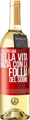 29,95 € Spedizione Gratuita | Vino bianco Edizione WHITE L'avventura della vita inizia con la follia del sogno Etichetta Rossa. Etichetta personalizzabile Vino giovane Raccogliere 2025 Verdejo