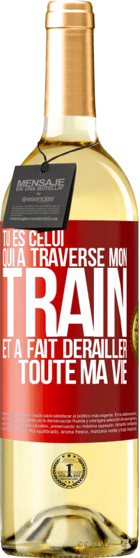 29,95 € Envoi gratuit | Vin blanc Édition WHITE Tu es celui qui a traversé mon train et a fait dérailler toute ma vie Étiquette Rouge. Étiquette personnalisable Vin jeune Récolte 2024 Verdejo