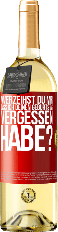 29,95 € Kostenloser Versand | Weißwein WHITE Ausgabe Vverzeihst du mir, dass ich deinen Geburtstag vergessen habe? Rote Markierung. Anpassbares Etikett Junger Wein Ernte 2024 Verdejo