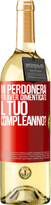 29,95 € Spedizione Gratuita | Vino bianco Edizione WHITE Mi perdonerai per aver dimenticato il tuo compleanno? Etichetta Rossa. Etichetta personalizzabile Vino giovane Raccogliere 2024 Verdejo