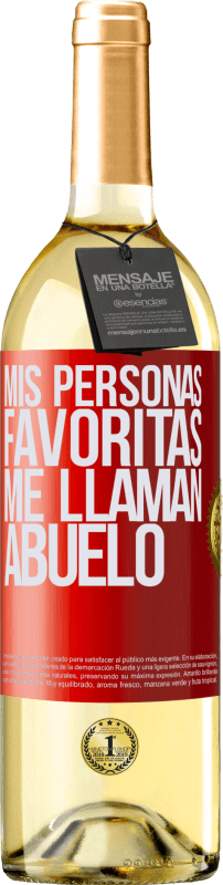 29,95 € Envío gratis | Vino Blanco Edición WHITE Mis personas favoritas, me llaman abuelo Etiqueta Roja. Etiqueta personalizable Vino joven Cosecha 2024 Verdejo