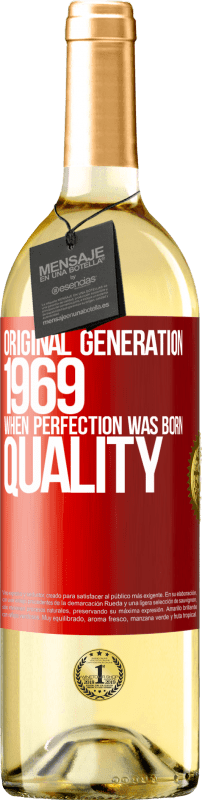 29,95 € 送料無料 | 白ワイン WHITEエディション オリジナル世代。 1969.完璧が生まれたとき。品質 赤いタグ. カスタマイズ可能なラベル 若いワイン 収穫 2023 Verdejo