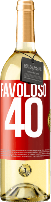 29,95 € Spedizione Gratuita | Vino bianco Edizione WHITE Favoloso 40 Etichetta Rossa. Etichetta personalizzabile Vino giovane Raccogliere 2024 Verdejo