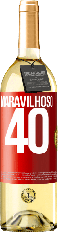 29,95 € Envio grátis | Vinho branco Edição WHITE Maravilhoso 40 Etiqueta Vermelha. Etiqueta personalizável Vinho jovem Colheita 2024 Verdejo