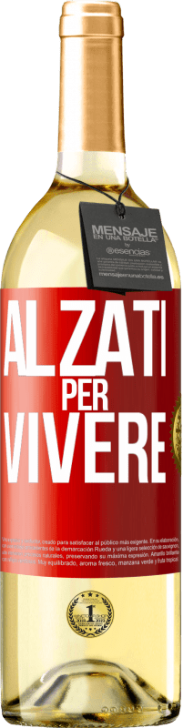 29,95 € Spedizione Gratuita | Vino bianco Edizione WHITE Alzati per vivere Etichetta Rossa. Etichetta personalizzabile Vino giovane Raccogliere 2023 Verdejo