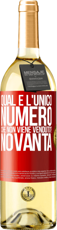 29,95 € Spedizione Gratuita | Vino bianco Edizione WHITE Qual è l'unico numero che non viene venduto? Novanta Etichetta Rossa. Etichetta personalizzabile Vino giovane Raccogliere 2023 Verdejo