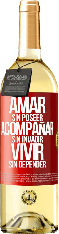 29,95 € Envío gratis | Vino Blanco Edición WHITE Amar sin poseer, acompañar sin invadir, vivir sin depender Etiqueta Roja. Etiqueta personalizable Vino joven Cosecha 2024 Verdejo