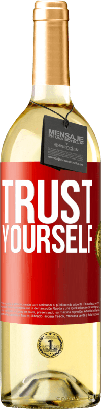 29,95 € Free Shipping | White Wine WHITE Edition Trust yourself Red Label. Customizable label Young wine Harvest 2024 Verdejo