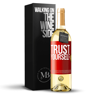 «Trust yourself» WHITE Edition