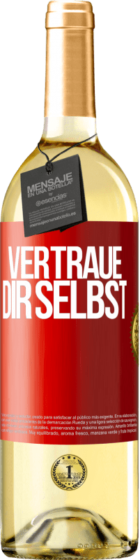 29,95 € Kostenloser Versand | Weißwein WHITE Ausgabe Vertraue dir selbst Rote Markierung. Anpassbares Etikett Junger Wein Ernte 2024 Verdejo