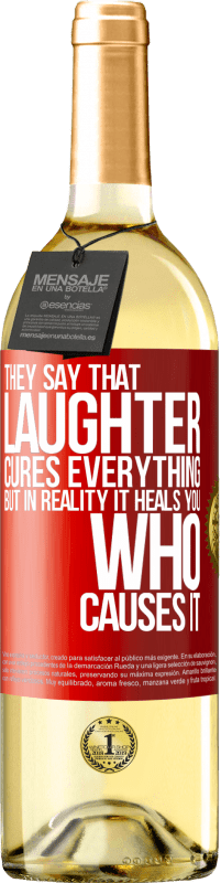 29,95 € Бесплатная доставка | Белое вино Издание WHITE Говорят, смех лечит все, а на самом деле лечит того, кто его вызывает Красная метка. Настраиваемая этикетка Молодое вино Урожай 2023 Verdejo