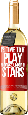 29,95 € 免费送货 | 白葡萄酒 WHITE版 是时候在星空下打打跳舞了 红色标签. 可自定义的标签 青年酒 收成 2025 Verdejo