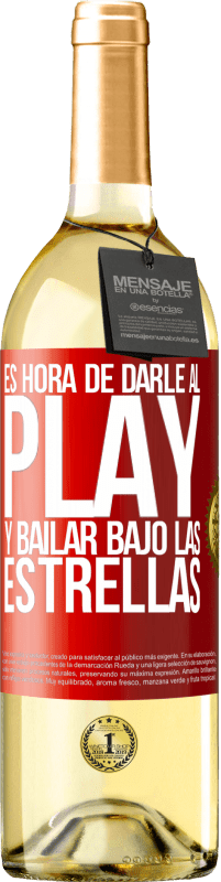 29,95 € Envío gratis | Vino Blanco Edición WHITE Es hora de darle al play y bailar bajo las estrellas Etiqueta Roja. Etiqueta personalizable Vino joven Cosecha 2024 Verdejo