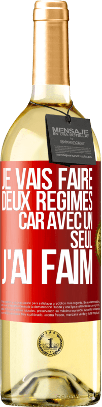 29,95 € Envoi gratuit | Vin blanc Édition WHITE Je vais faire deux régimes car avec un seul j'ai faim Étiquette Rouge. Étiquette personnalisable Vin jeune Récolte 2025 Verdejo