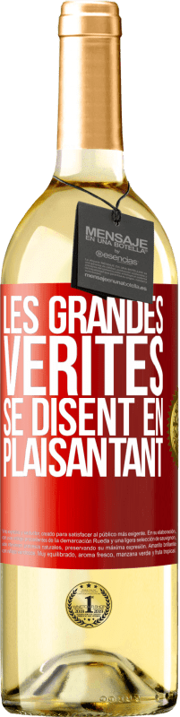 29,95 € Envoi gratuit | Vin blanc Édition WHITE Les grandes vérités se disent en plaisantant Étiquette Rouge. Étiquette personnalisable Vin jeune Récolte 2024 Verdejo