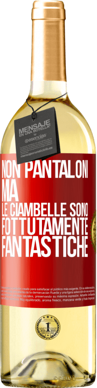 29,95 € Spedizione Gratuita | Vino bianco Edizione WHITE Non pantaloni, ma le ciambelle sono fottutamente fantastiche Etichetta Rossa. Etichetta personalizzabile Vino giovane Raccogliere 2023 Verdejo