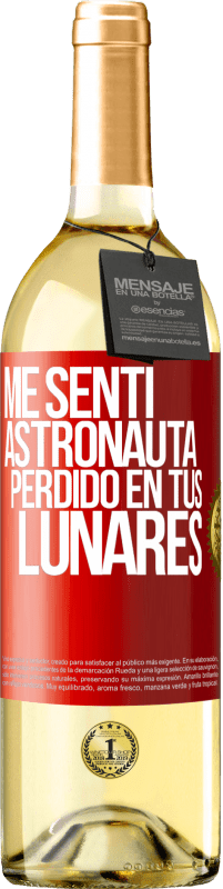 29,95 € Envío gratis | Vino Blanco Edición WHITE Me sentí astronauta perdido en tus lunares Etiqueta Roja. Etiqueta personalizable Vino joven Cosecha 2024 Verdejo