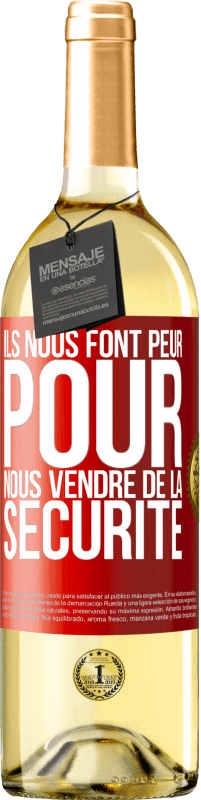 29,95 € Envoi gratuit | Vin blanc Édition WHITE Ils nous font peur pour nous vendre de la sécurité Étiquette Rouge. Étiquette personnalisable Vin jeune Récolte 2023 Verdejo