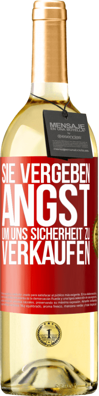 29,95 € Kostenloser Versand | Weißwein WHITE Ausgabe Sie vergeben Angst, um uns Sicherheit zu verkaufen Rote Markierung. Anpassbares Etikett Junger Wein Ernte 2023 Verdejo