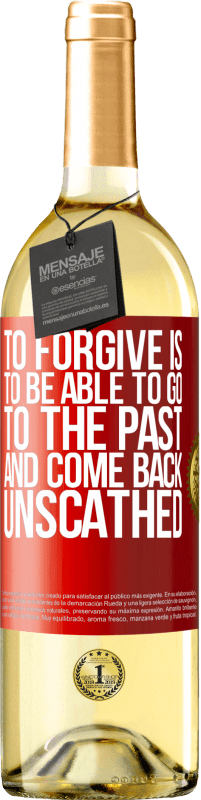 29,95 € Free Shipping | White Wine WHITE Edition To forgive is to be able to go to the past and come back unscathed Red Label. Customizable label Young wine Harvest 2025 Verdejo