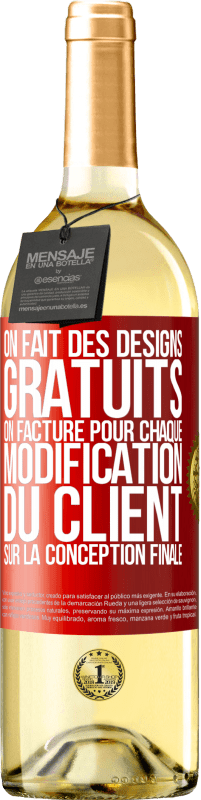 29,95 € Envoi gratuit | Vin blanc Édition WHITE On fait des designs gratuits. On facture pour chaque modification du client sur la conception finale Étiquette Rouge. Étiquette personnalisable Vin jeune Récolte 2025 Verdejo