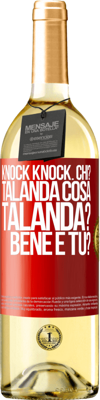 29,95 € Spedizione Gratuita | Vino bianco Edizione WHITE Knock Knock. Chi? Talanda Cosa Talanda? Bene e tu? Etichetta Rossa. Etichetta personalizzabile Vino giovane Raccogliere 2023 Verdejo