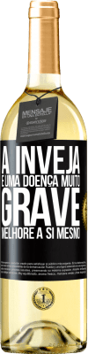 29,95 € Envio grátis | Vinho branco Edição WHITE A inveja é uma doença muito grave, melhore a si mesmo Etiqueta Preta. Etiqueta personalizável Vinho jovem Colheita 2024 Verdejo