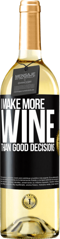 29,95 € Free Shipping | White Wine WHITE Edition I make more wine than good decisions Black Label. Customizable label Young wine Harvest 2024 Verdejo