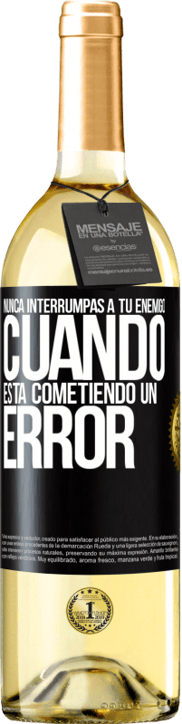 29,95 € Envío gratis | Vino Blanco Edición WHITE Nunca interrumpas a tu enemigo cuando está cometiendo un error Etiqueta Negra. Etiqueta personalizable Vino joven Cosecha 2024 Verdejo