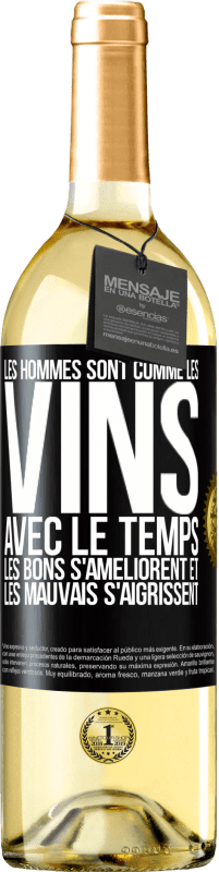 29,95 € Envoi gratuit | Vin blanc Édition WHITE Les hommes sont comme les vins : avec le temps, les bons s'améliorent et les mauvais s'aigrissent Étiquette Noire. Étiquette personnalisable Vin jeune Récolte 2024 Verdejo