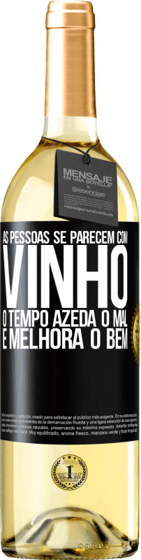 29,95 € Envio grátis | Vinho branco Edição WHITE As pessoas se parecem com vinho. O tempo azeda o mal e melhora o bem Etiqueta Preta. Etiqueta personalizável Vinho jovem Colheita 2024 Verdejo