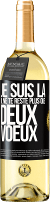 29,95 € Envoi gratuit | Vin blanc Édition WHITE Je suis là. Il ne te reste plus que deux voeux Étiquette Noire. Étiquette personnalisable Vin jeune Récolte 2024 Verdejo