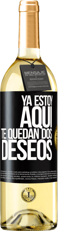 29,95 € Envío gratis | Vino Blanco Edición WHITE Ya estoy aquí. Te quedan dos deseos Etiqueta Negra. Etiqueta personalizable Vino joven Cosecha 2024 Verdejo