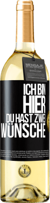 29,95 € Kostenloser Versand | Weißwein WHITE Ausgabe Ich bin hier. Du hast zwei Wünsche Schwarzes Etikett. Anpassbares Etikett Junger Wein Ernte 2023 Verdejo