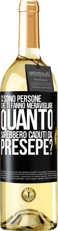 29,95 € Spedizione Gratuita | Vino bianco Edizione WHITE Ci sono persone che ti fanno meravigliare, quanto sarebbero caduti dal presepe? Etichetta Nera. Etichetta personalizzabile Vino giovane Raccogliere 2024 Verdejo