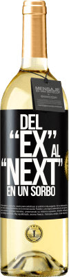 29,95 € Envío gratis | Vino Blanco Edición WHITE Del EX al NEXT en un sorbo Etiqueta Negra. Etiqueta personalizable Vino joven Cosecha 2025 Verdejo