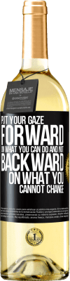 29,95 € Free Shipping | White Wine WHITE Edition Put your gaze forward, on what you can do and not backward, on what you cannot change Black Label. Customizable label Young wine Harvest 2025 Verdejo