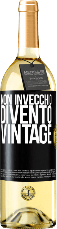 29,95 € Spedizione Gratuita | Vino bianco Edizione WHITE Non invecchio, divento vintage Etichetta Nera. Etichetta personalizzabile Vino giovane Raccogliere 2024 Verdejo