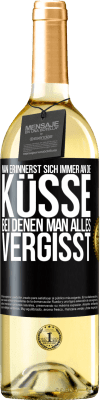 29,95 € Kostenloser Versand | Weißwein WHITE Ausgabe Man erinnerst sich immer an die Küsse, bei denen man alles vergisst Schwarzes Etikett. Anpassbares Etikett Junger Wein Ernte 2023 Verdejo