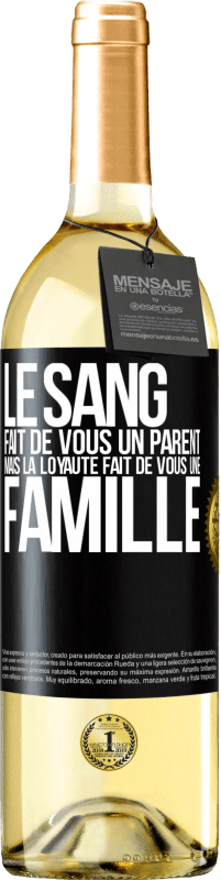 29,95 € Envoi gratuit | Vin blanc Édition WHITE Le sang fait de vous un parent, mais la loyauté fait de vous une famille Étiquette Noire. Étiquette personnalisable Vin jeune Récolte 2023 Verdejo