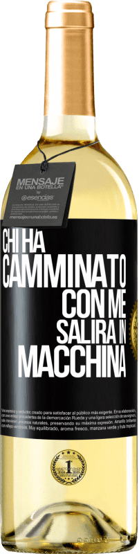 29,95 € Spedizione Gratuita | Vino bianco Edizione WHITE Chi ha camminato con me salirà in macchina Etichetta Nera. Etichetta personalizzabile Vino giovane Raccogliere 2023 Verdejo