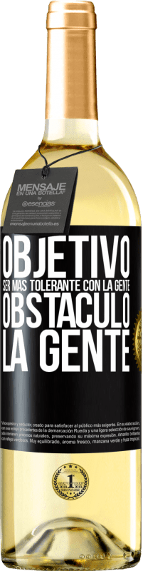 29,95 € Envío gratis | Vino Blanco Edición WHITE Objetivo: ser más tolerante con la gente. Obstáculo: la gente Etiqueta Negra. Etiqueta personalizable Vino joven Cosecha 2024 Verdejo