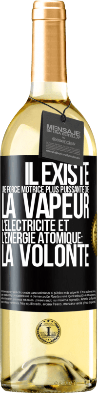 29,95 € Envoi gratuit | Vin blanc Édition WHITE Il existe une force motrice plus puissante que la vapeur, l'électricité et l'énergie atomique: la volonté Étiquette Noire. Étiquette personnalisable Vin jeune Récolte 2024 Verdejo