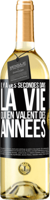 29,95 € Envoi gratuit | Vin blanc Édition WHITE Il y a des secondes dans la vie qui en valent des années Étiquette Noire. Étiquette personnalisable Vin jeune Récolte 2023 Verdejo